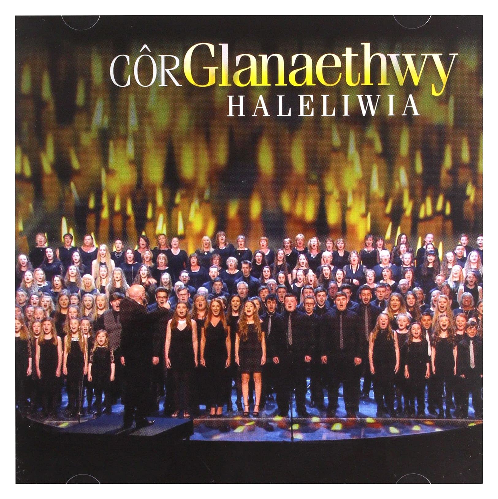 Côr Glanaethwy-Haleliwia. Welsh - 11 TRACK CD