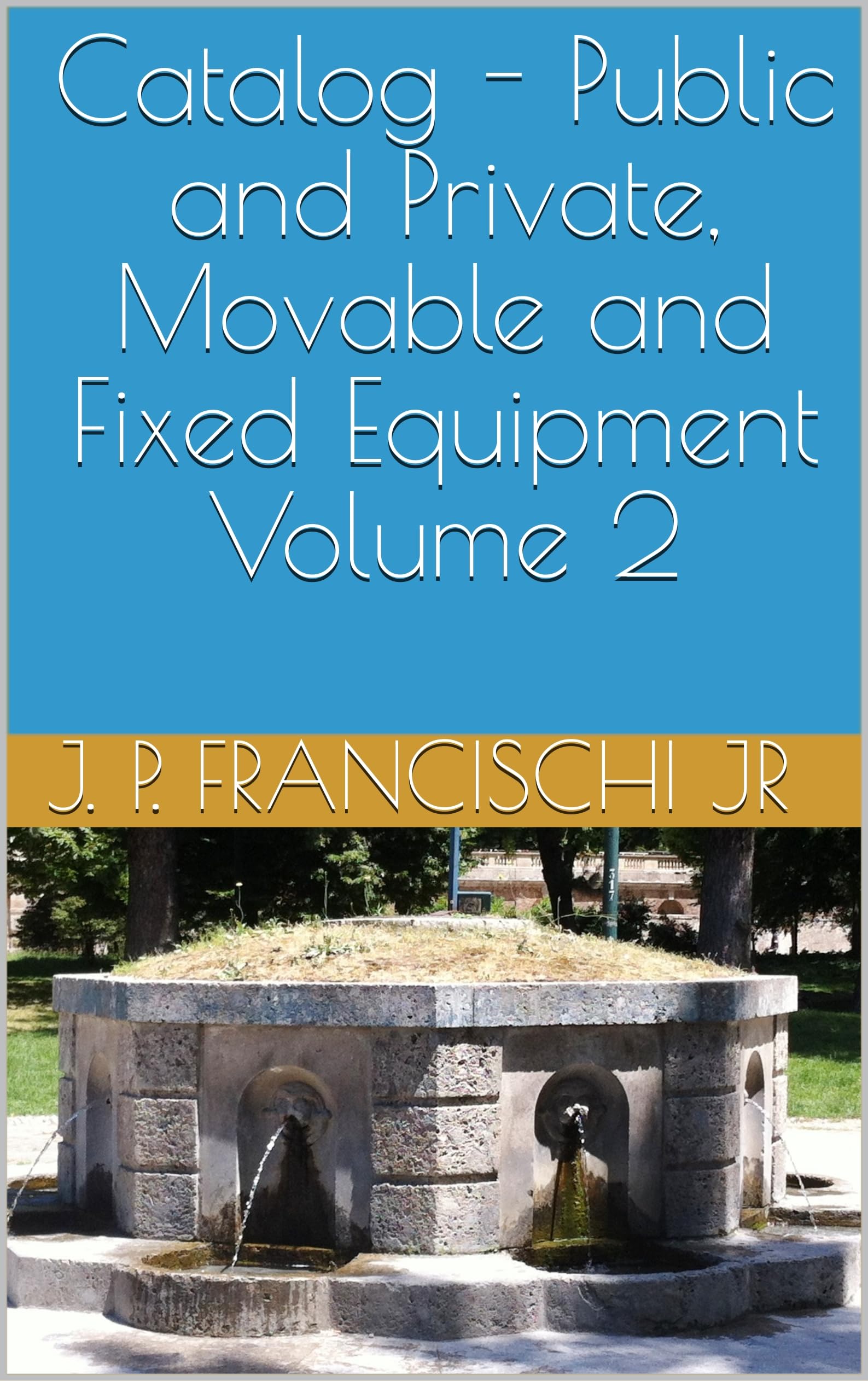Catalog Public and Private Equipments Volume 2 pour réussir l'agencement de vos structures