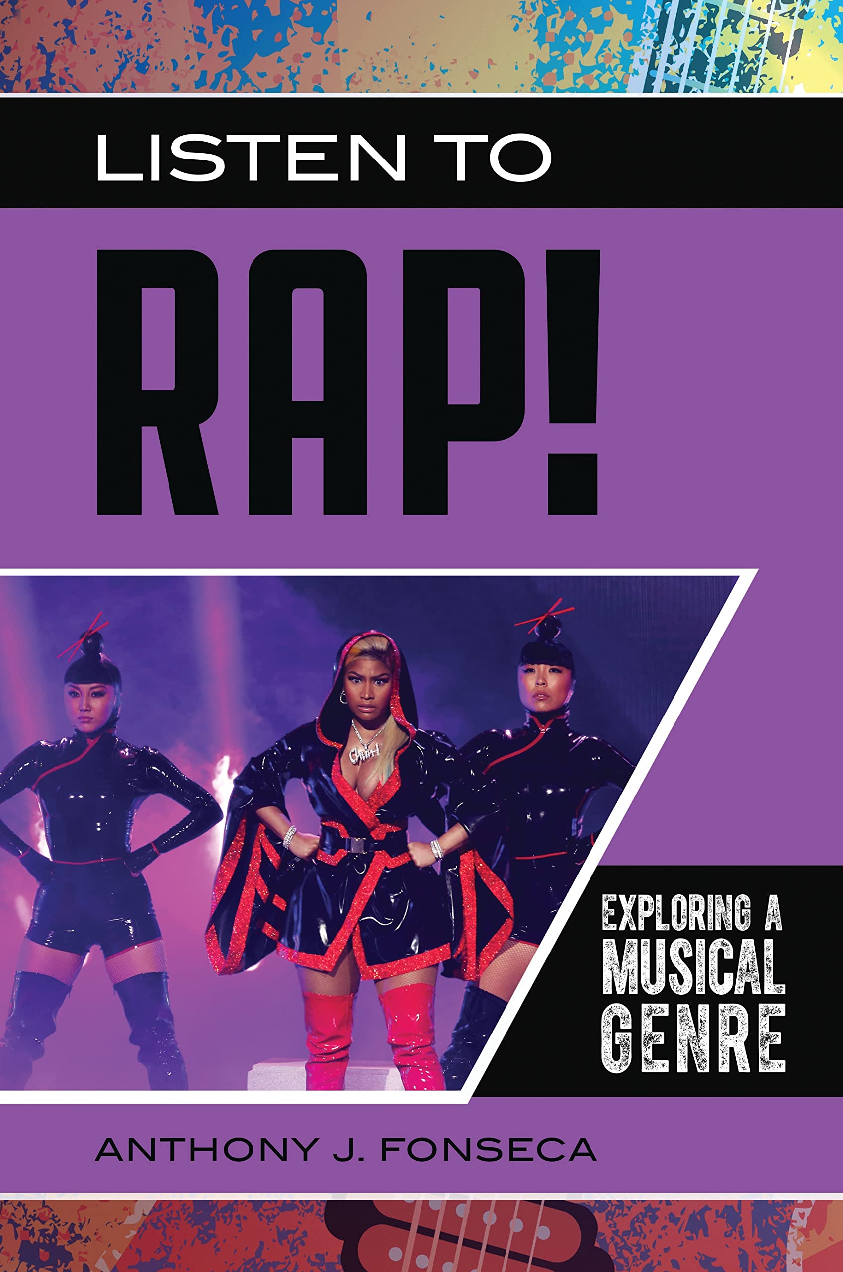 Listen to Rap! Exploring a Musical Genre livre histoire hip-hop musique US