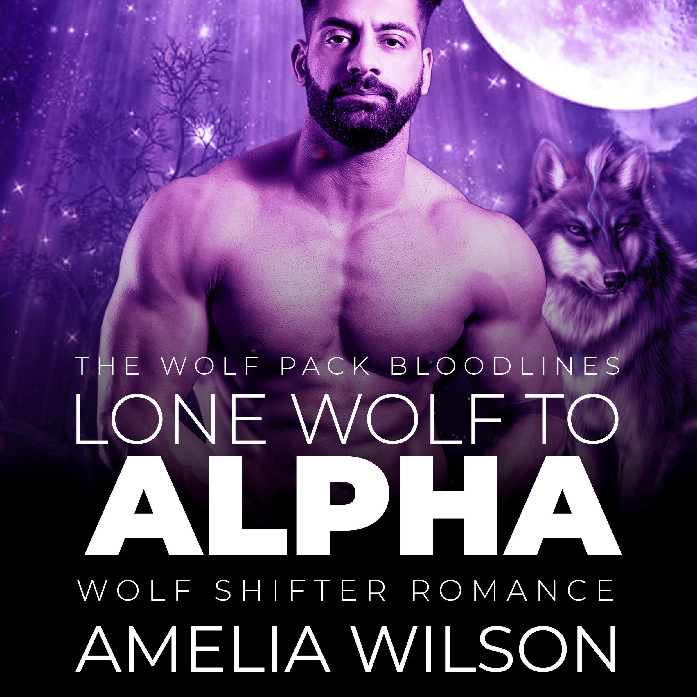 Cover art for Lone Wolf to Alpha (Wolf Shifter Romance)