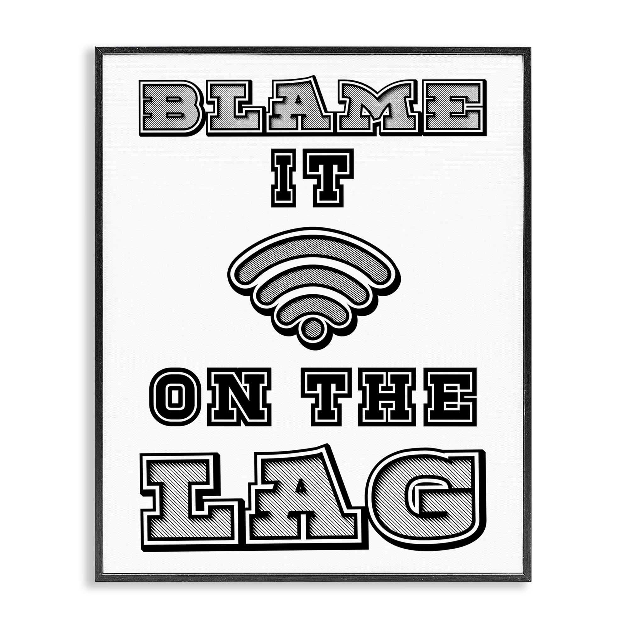 Art mural gaming Blame It On The Lag Stupell 35x28cm pour personnaliser une chambre geek