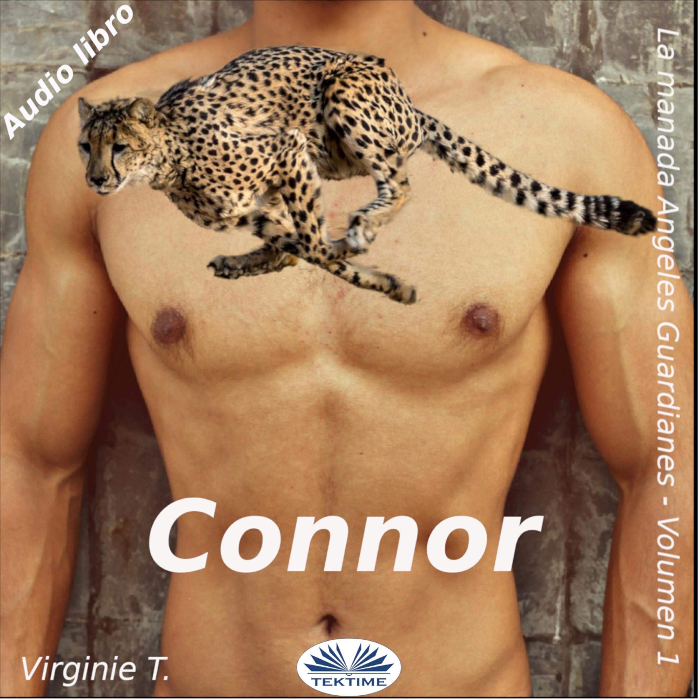 Cover art for Connor: La manada de los Ángeles Guardianes volumen I [Connor: The Pack of Guardian Angels, Volume 1]