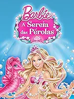 Barbie: A Sereia Das Pérolas