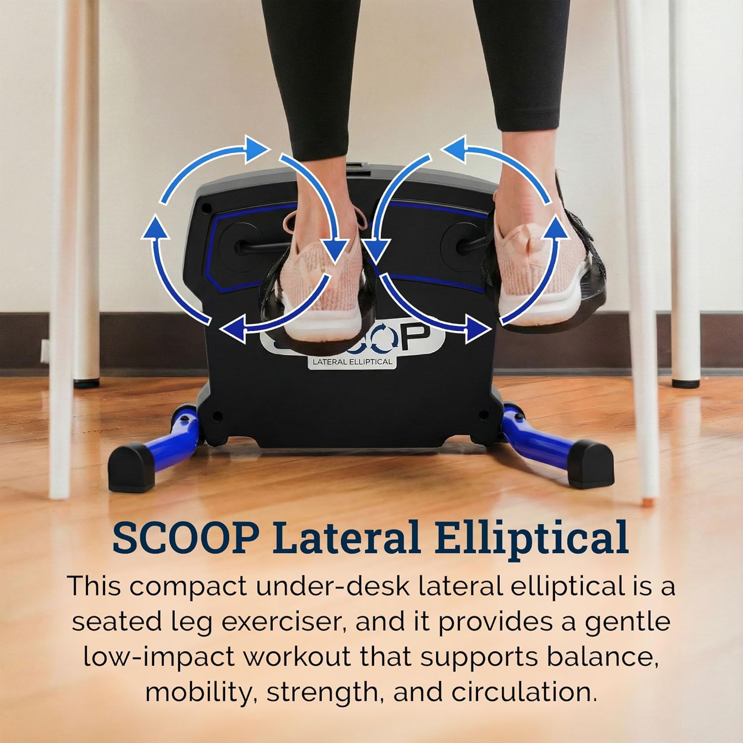 Scoop Lateral Elliptical | Compact Under Desk Exercise Equipment & Lateral Elliptical Machine | Leg Exerciser While Sitting for Seniors | Low-Impact Leg Exerciser for Balance, Mobility & Strength