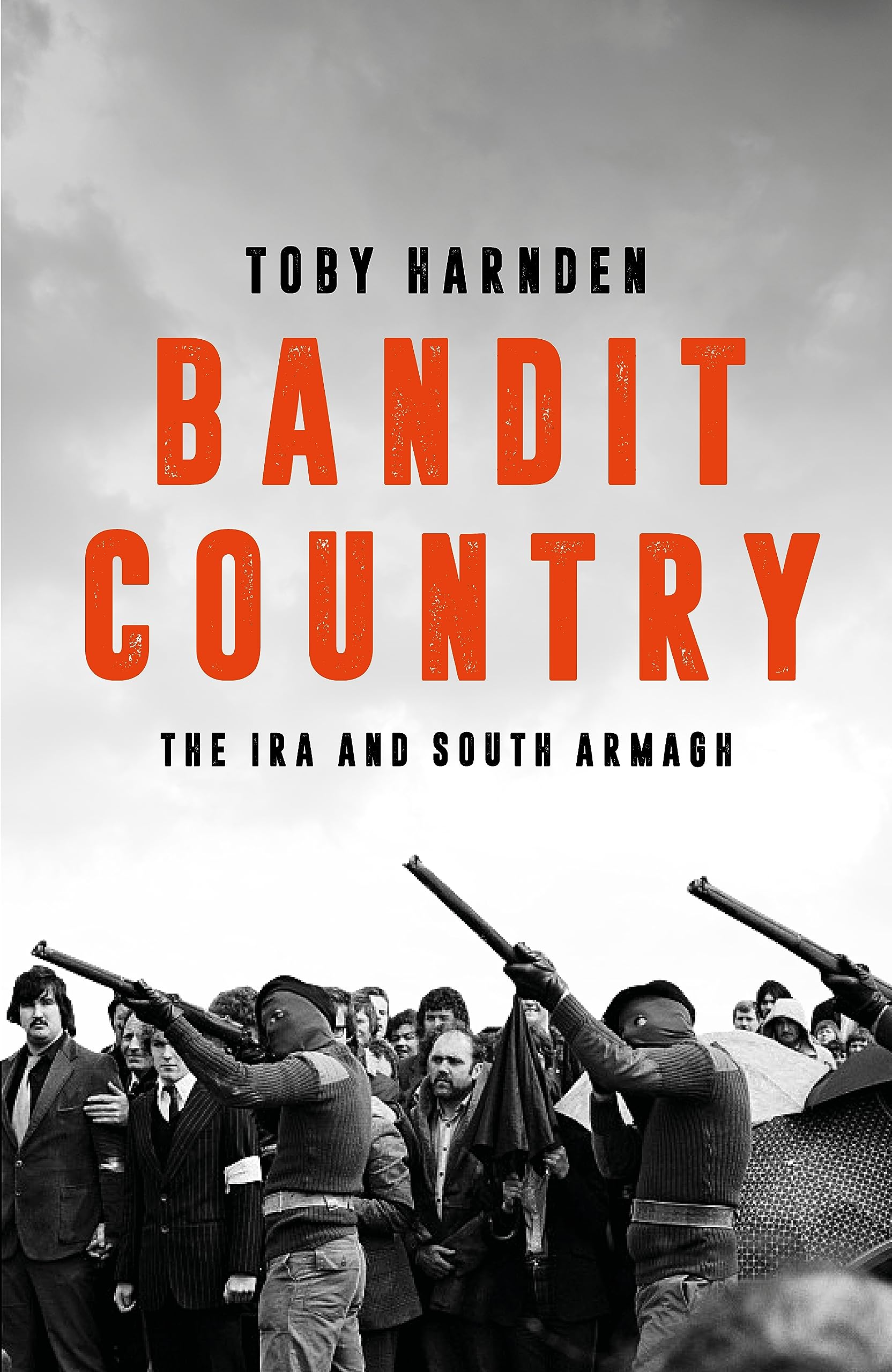 Bandit Country The IRA and South Armagh by Toby Harnden (Paperback Book)
