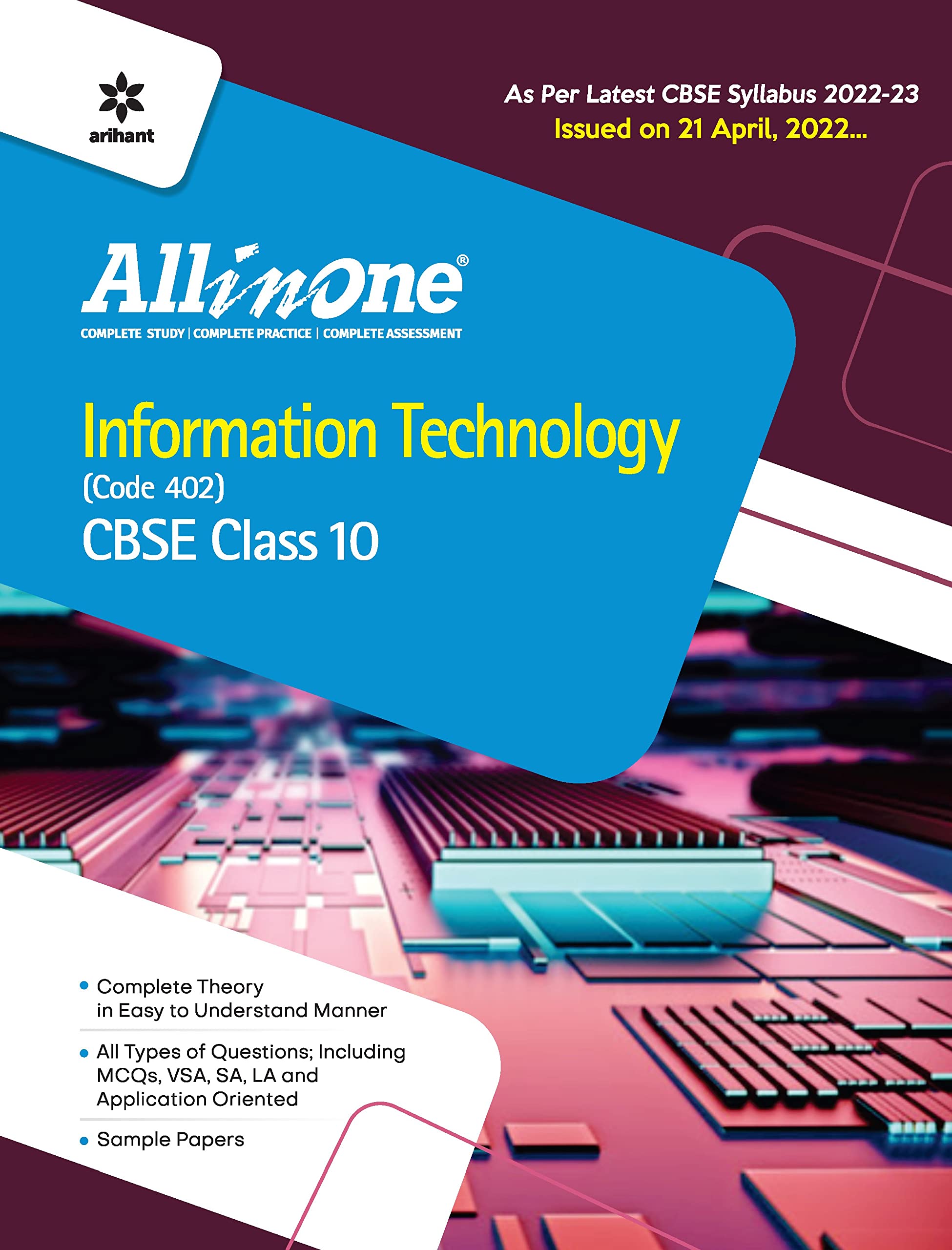 CBSE All In One Information Technology (Code 402) Class 10 2022-23 Edition (As per latest CBSE Syllabus issued on 21 April 2022)