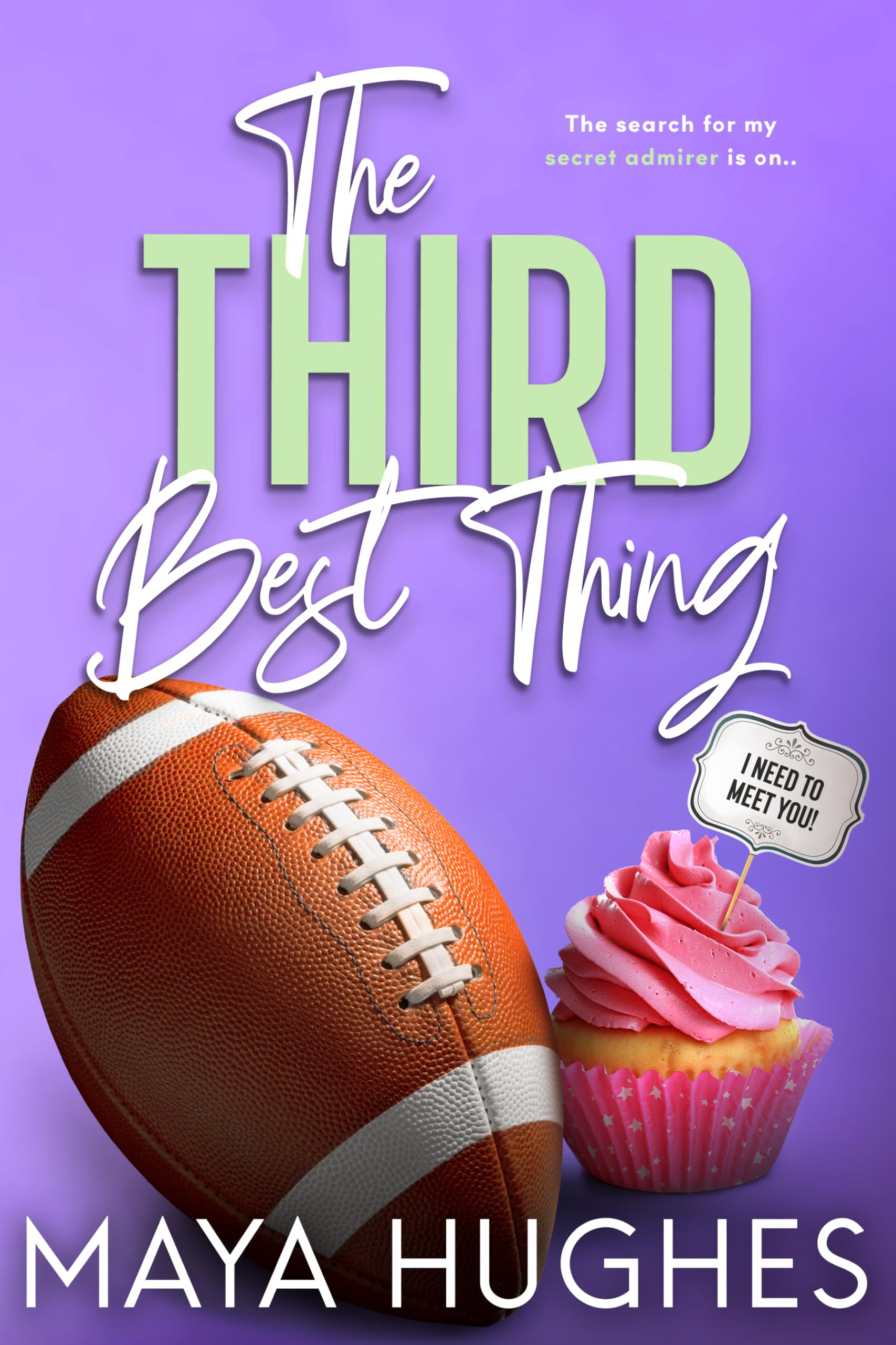 The Third Best Thing: Grumpy/Sunshine College Sports Romance (Fulton U)