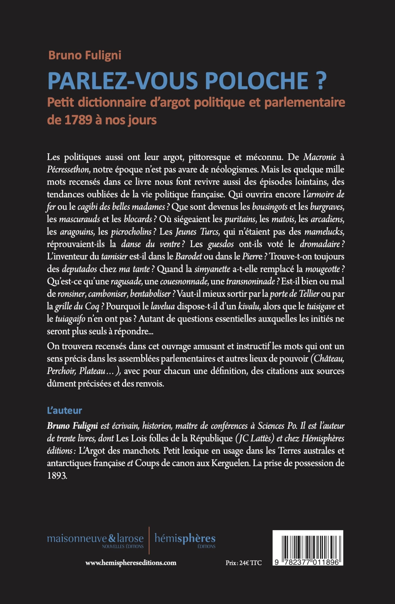 Parlez-vous poloche ?: Petit dictionnaire d’argot politique et parlementaire de 1789 à nos jours