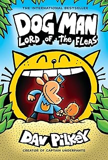 Dog Man: Lord of the Fleas: A Graphic Novel (Dog Man #5): From the Creator of Captain Underpants