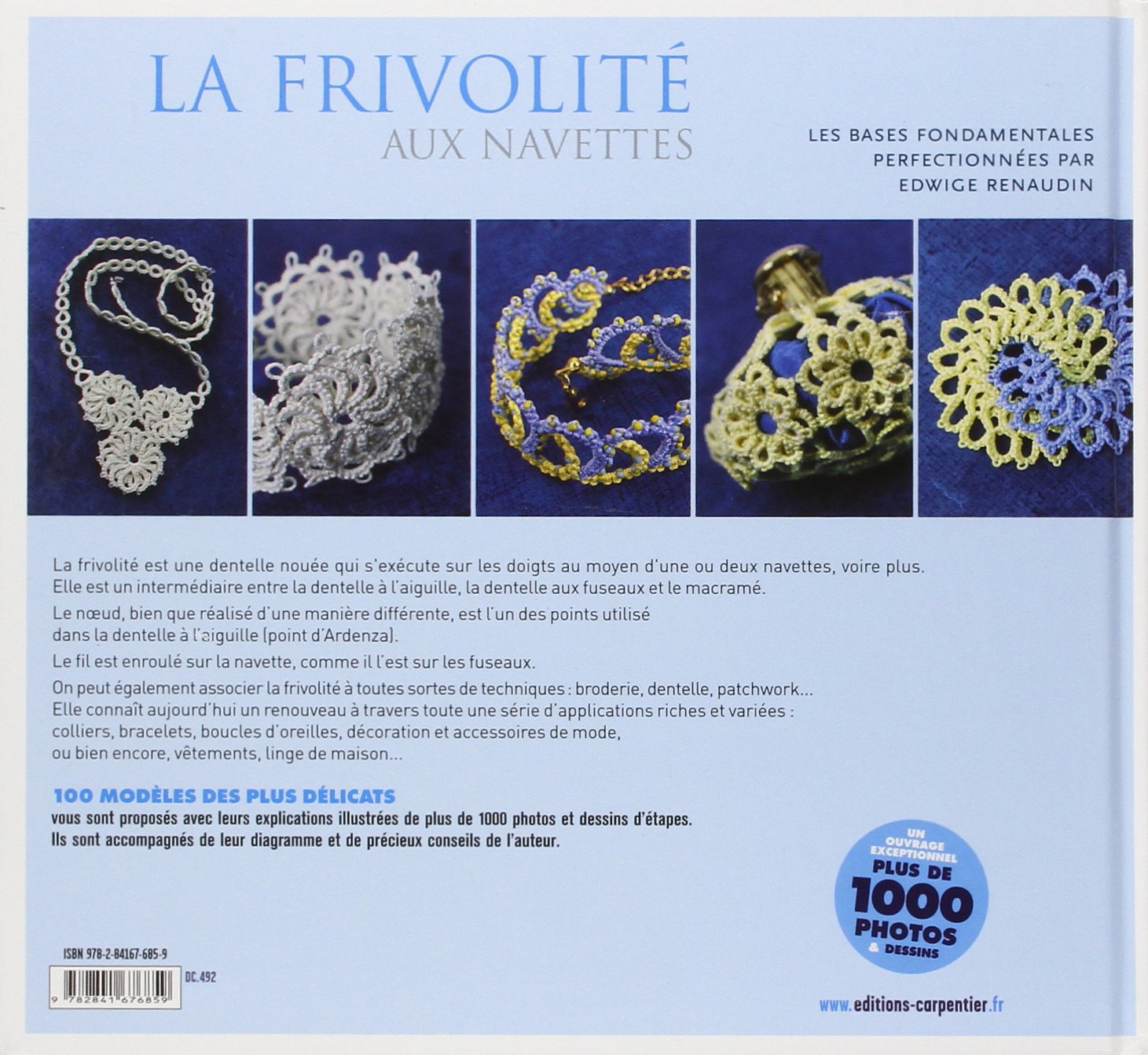 La frivolité aux navettes: Volume 1, Les bases fondamentales perfectionnées
