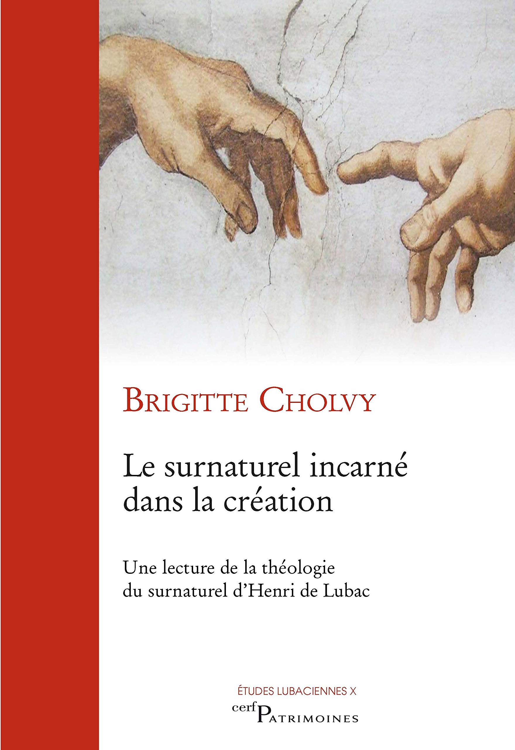 Le surnaturel incarne dans la creation