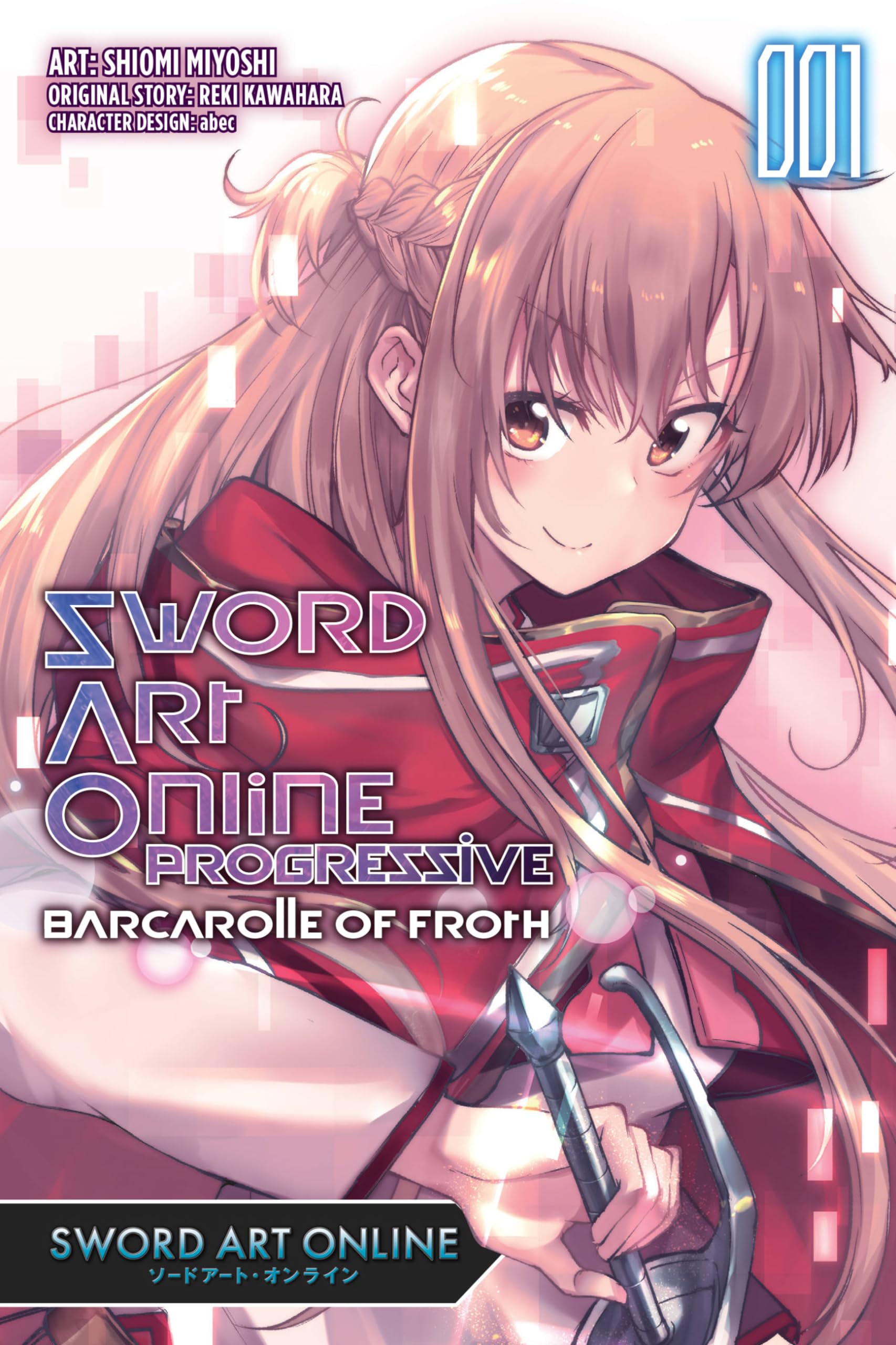 Sword Art Online Progressive Barcarolle of Froth, Vol. 1 (manga): Sword Art Online Progressive Barcarolle of Froth (manga) (Volume 1) (Sword Art Online Progressive Barcarolle of Froth (manga), 1)