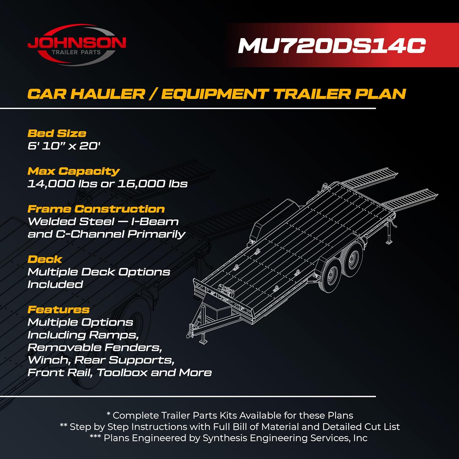 Johnson Trailer Parts 6 ft 10 in x 20 ft Car Hauler Trailer Plans, 14K to 16K Capacity, DIY Blueprints, Step-by-Step Instructions, MU720DS14C