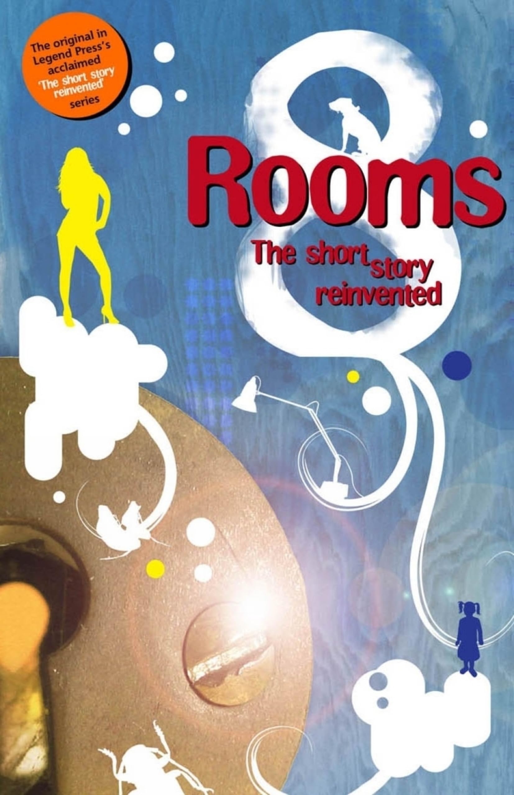 Eight Rooms (Short Story Reinvented)
