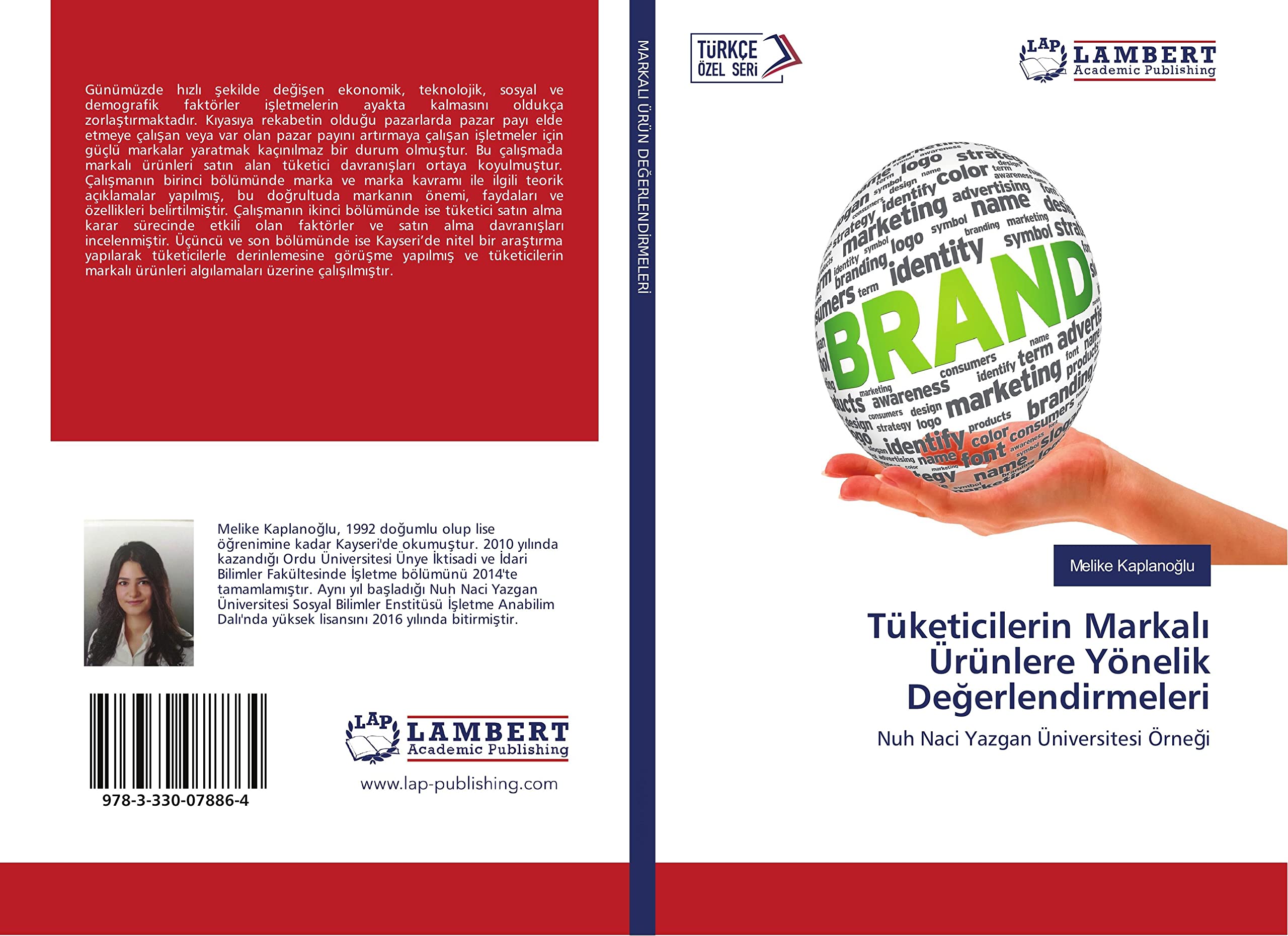 Tüketicilerin Markalı Ürünlere Yönelik Değerlendirmeleri: Nuh Naci Yazgan Üniversitesi Örneği: Nuh Naci Yazgan Üniversitesi Örne¿i