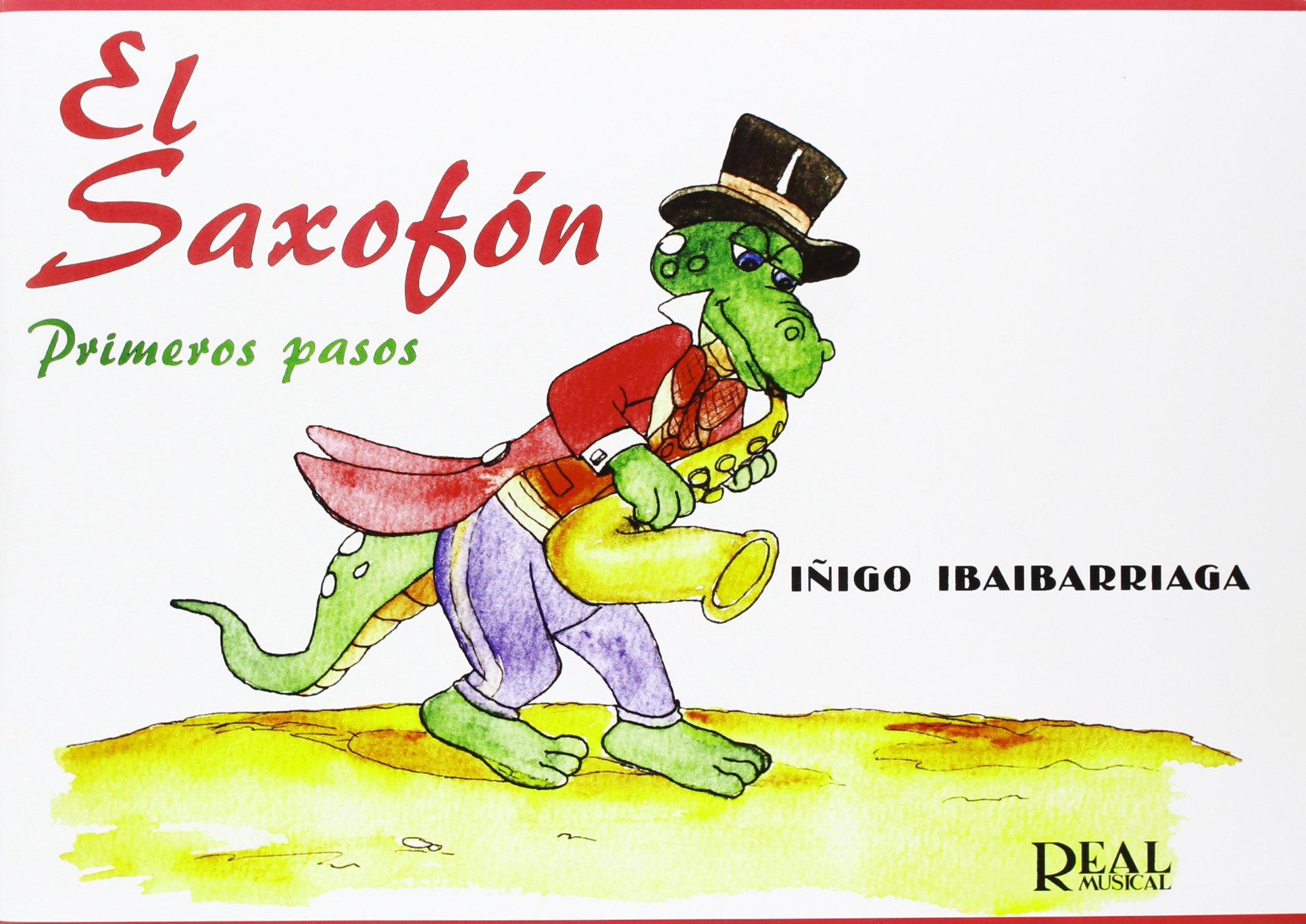 El Saxofon, Volumen 1 - Primeros Pasos