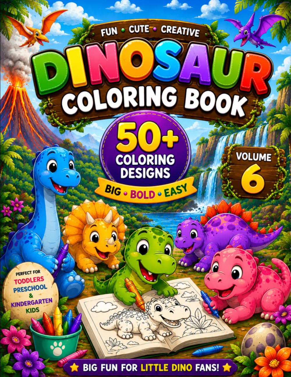 Dinosaur Coloring and Activity Book for Kids Ages 2 to 5: 50 Plus Easy Dino Mazes Tracing Counting and Coloring Pages Volume 6