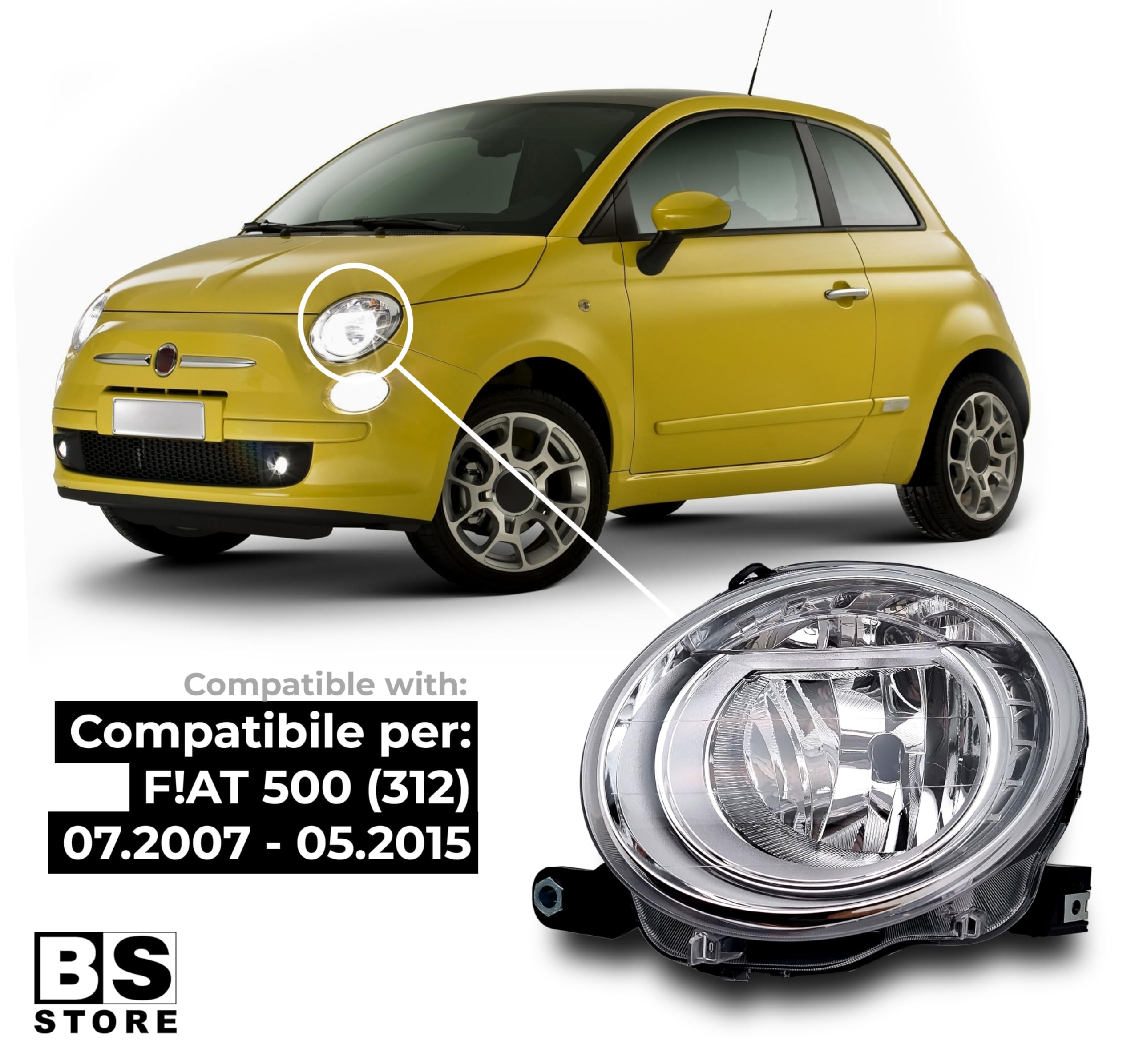 BSSTORE Faro Proiettore H7 Anteriore per 500 (312) 2007-2015 (Sinistra - Lato Conducente)