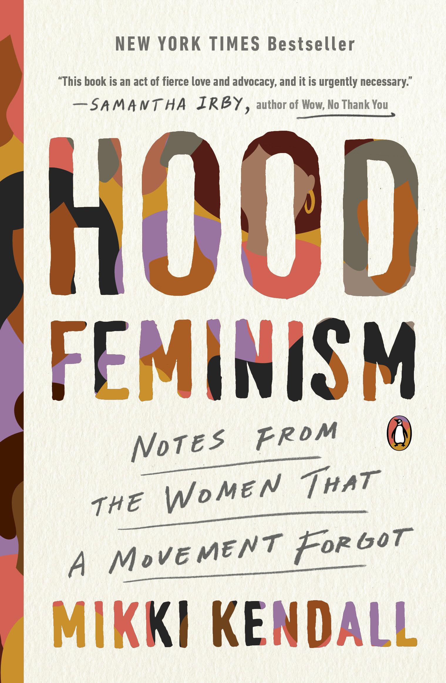 Hood Feminism: Notes from the Women That a Movement Forgot Paperback – February 23, 2021