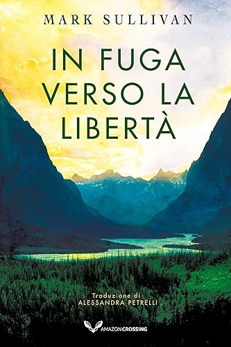 In fuga verso la libertà