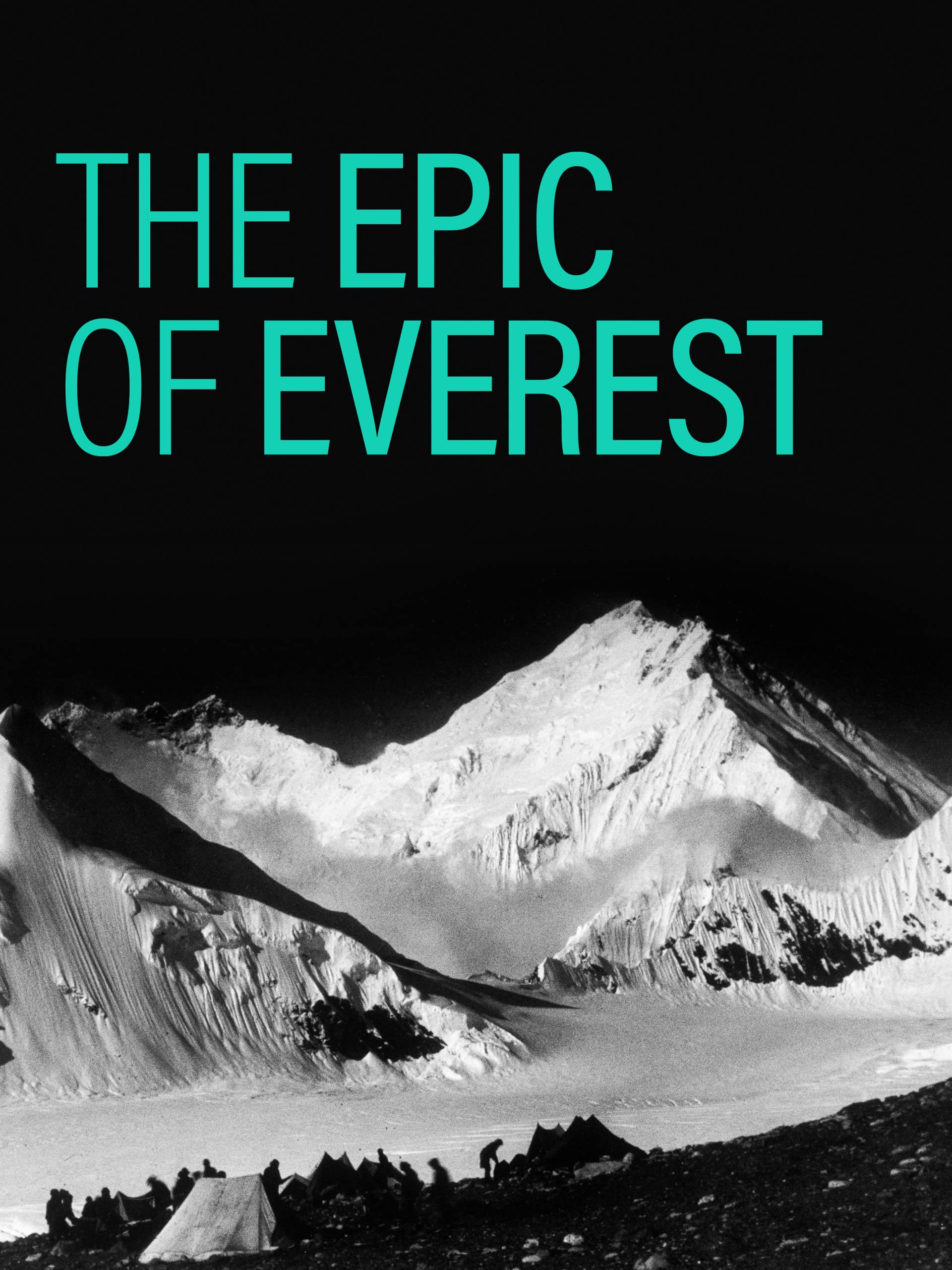 Watch The Epic of Everest Prime Video