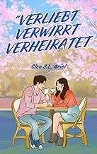 Verliebt, Verwirrt, Verheiratet