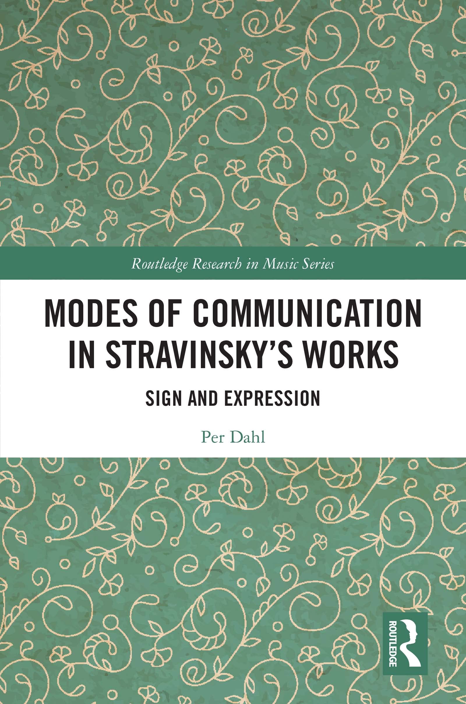 Stravinsky Works Communication Sign Livre Anglais Routledge