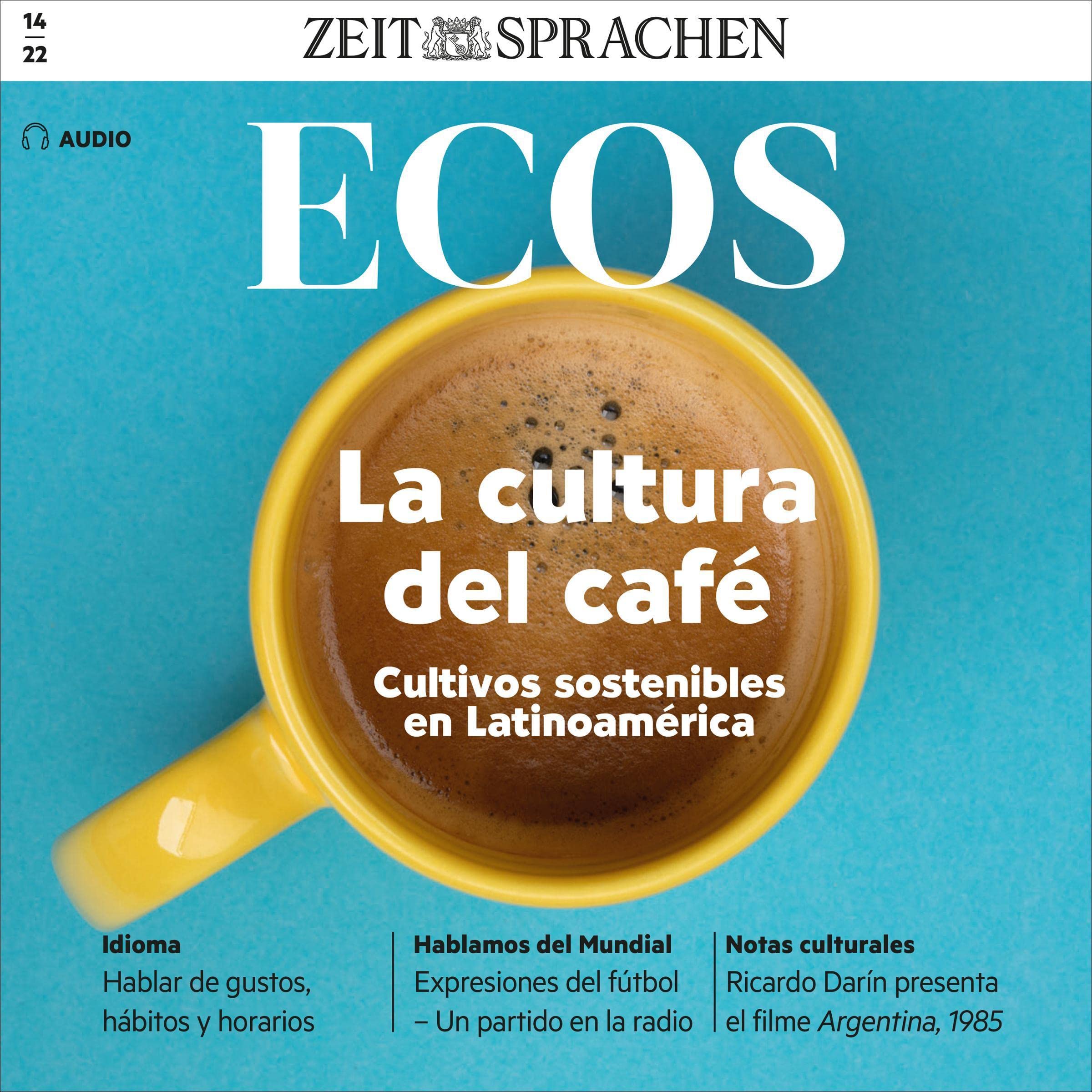 Ecos Audio - La cultura del café. 14/22