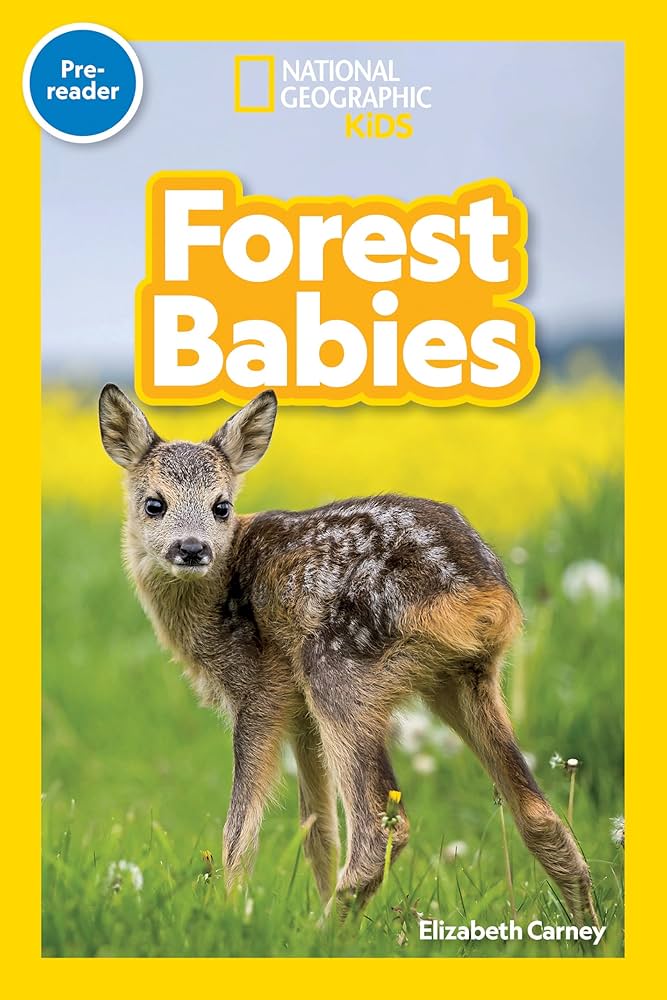 Forest Babies (National Geographic Kids Readers, Pre-Reader