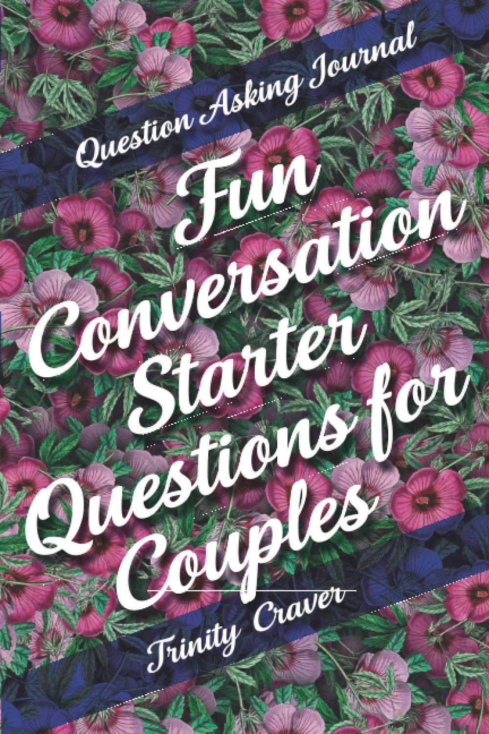 Question Asking Journal | Fun Conversation Starter Questions for Couples