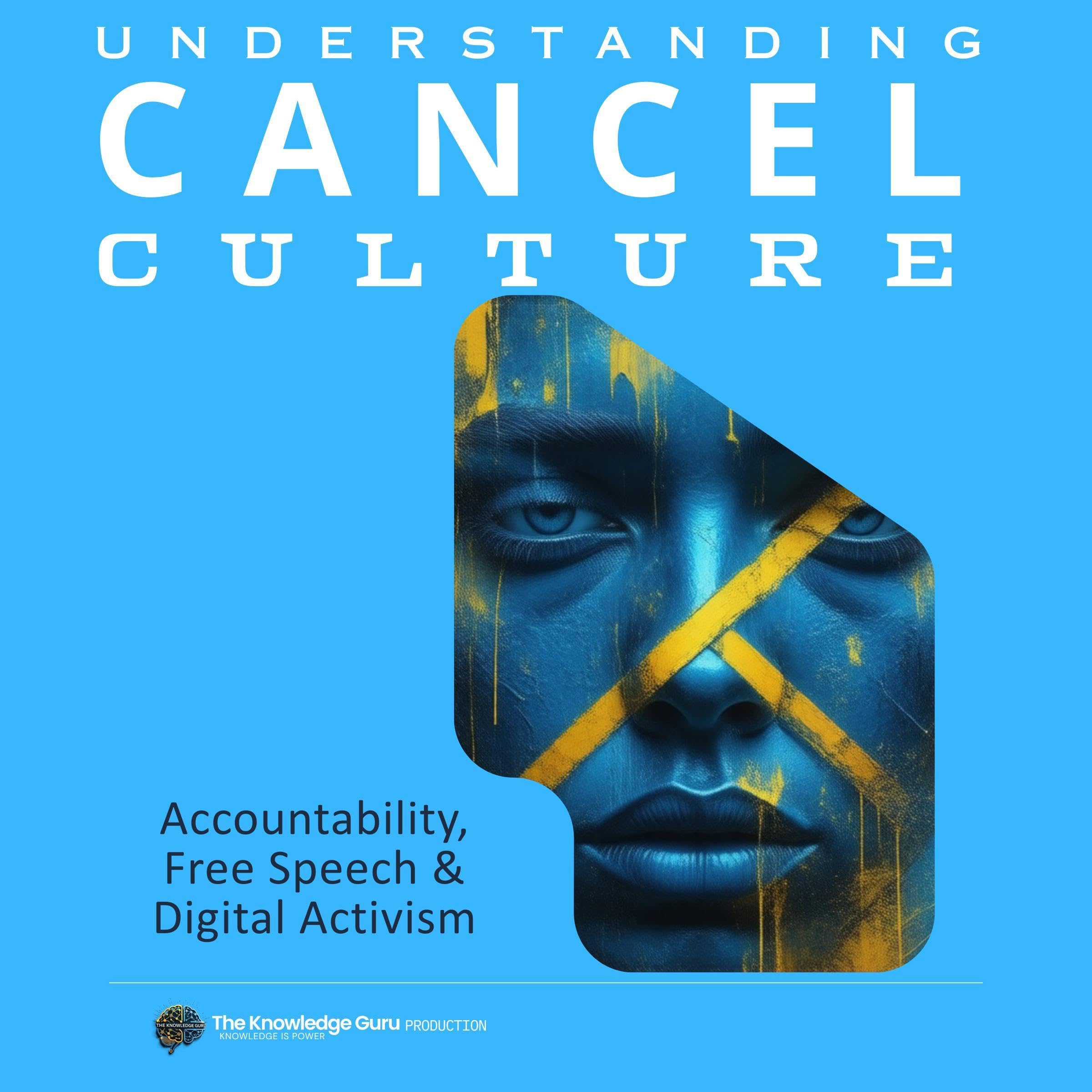 Understanding Cancel Culture