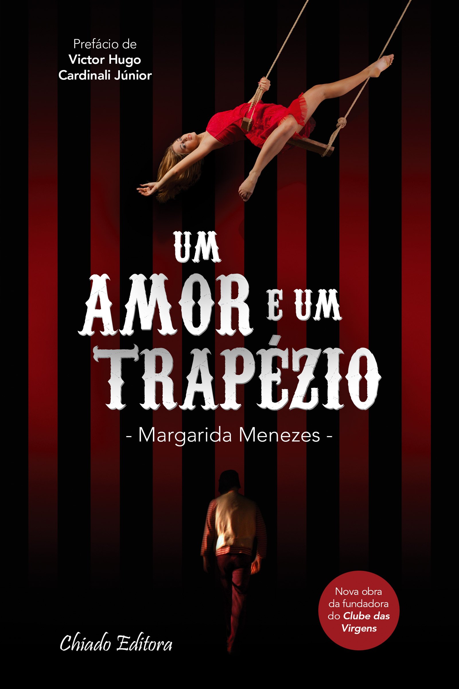 Um amor e um trapézio (Portuguese Edition)