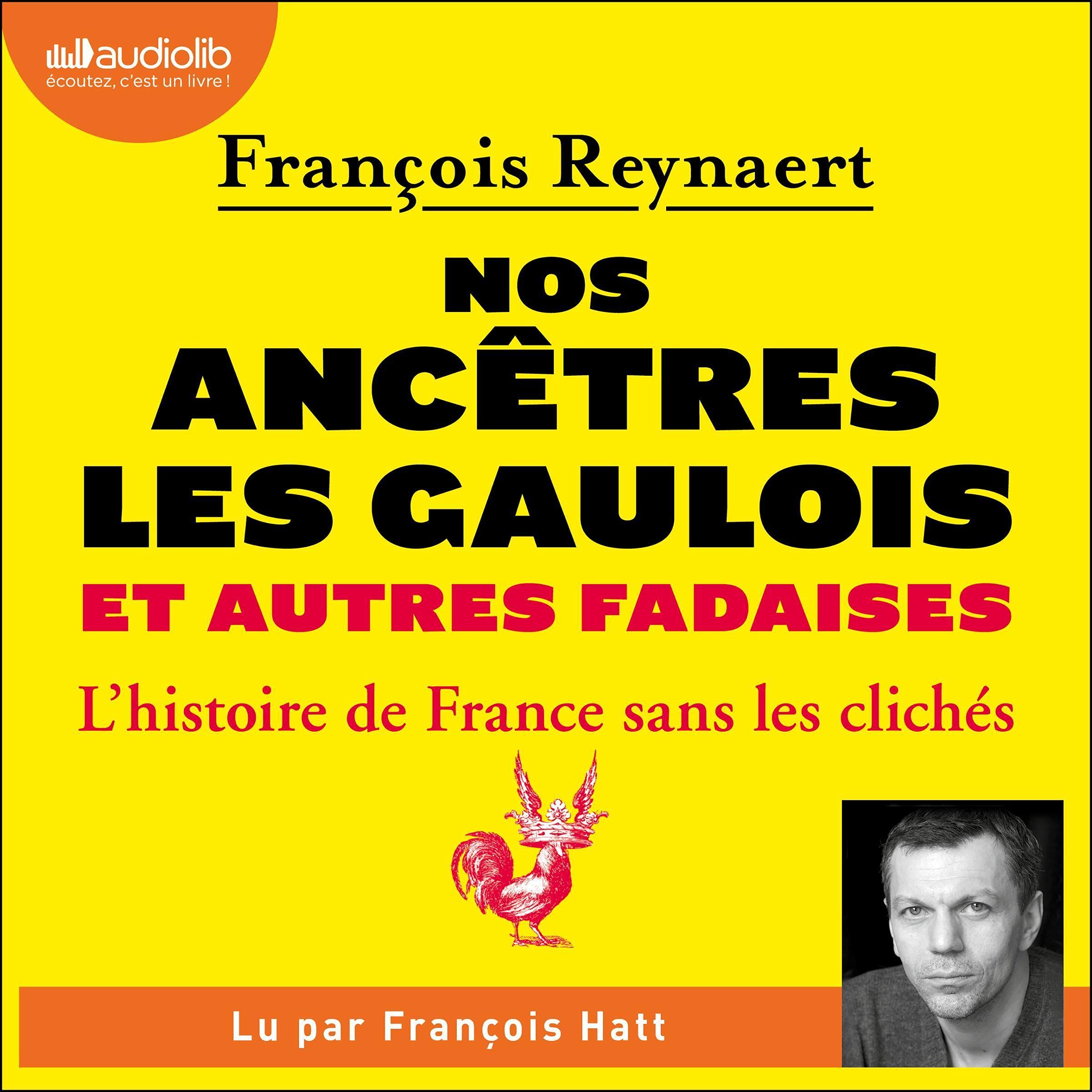 Cover art for Nos ancêtres les Gaulois et autres fadaises