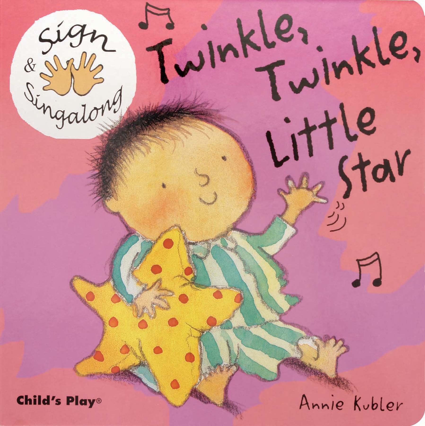 Sign and Sing Along: Twinkle, Twinkle Little Star Hardcover – International Edition, January 1, 2005