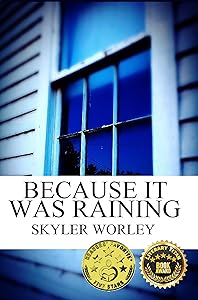 Because It Was Raining