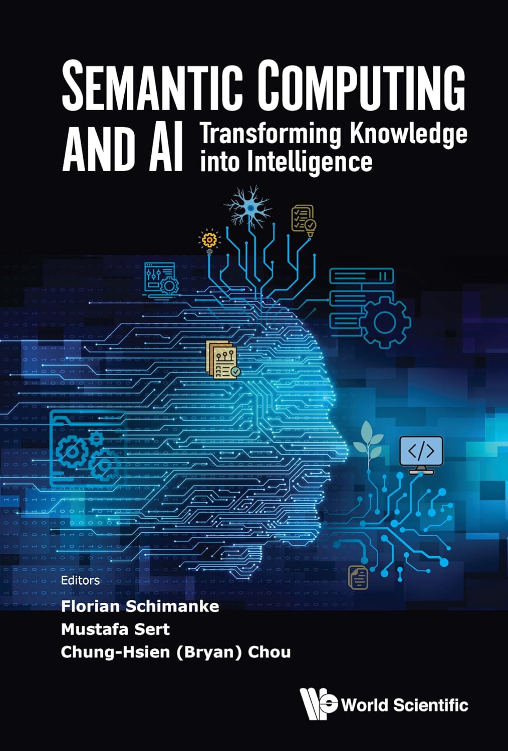 Semantic Computing and AI: Transforming Knowledge into Intelligence      Kindle Edition