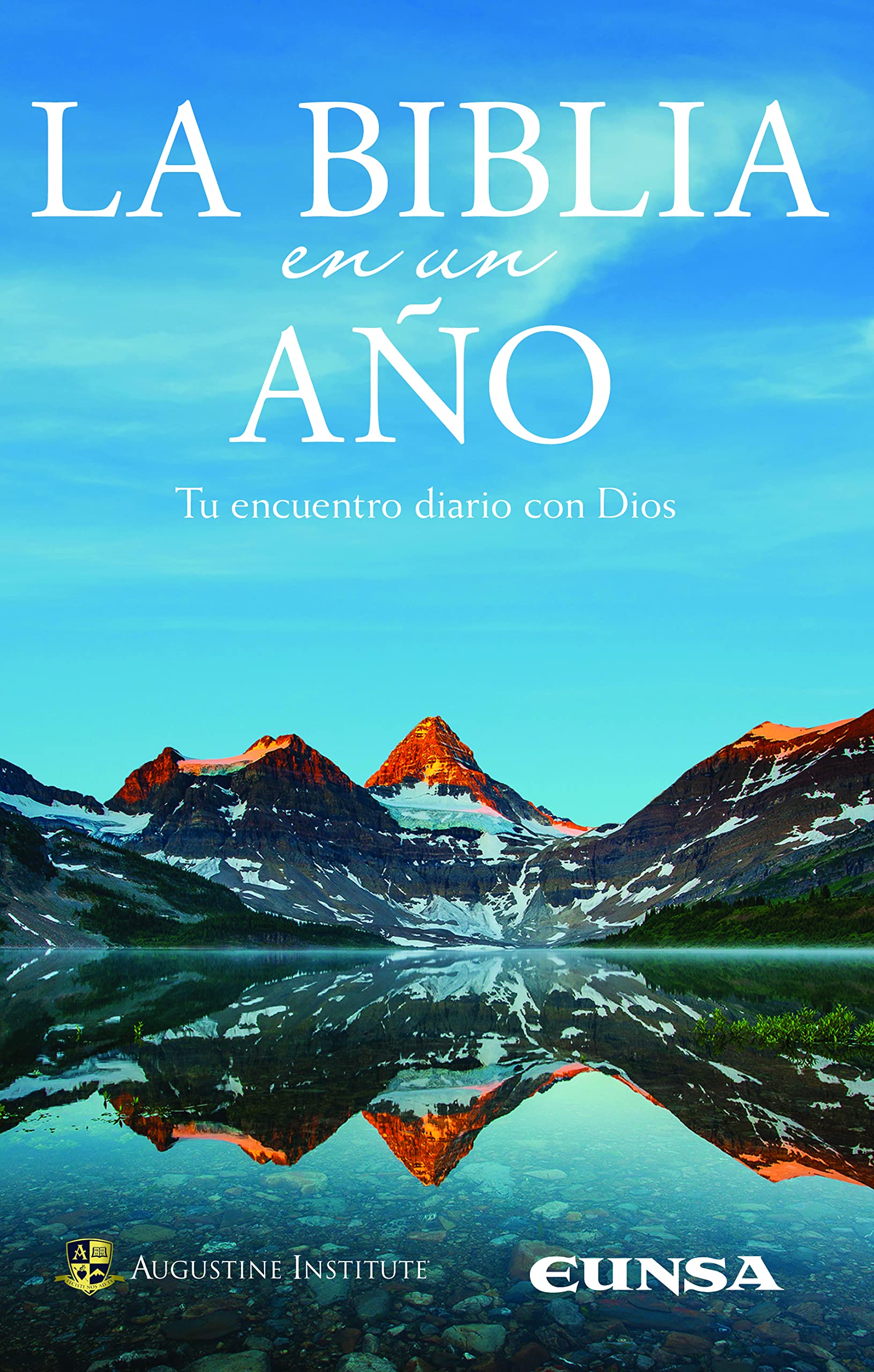 La Biblia en un año (Edición castellana): Tu encuentro diario con Dios (SAGRADA BIBLIA)