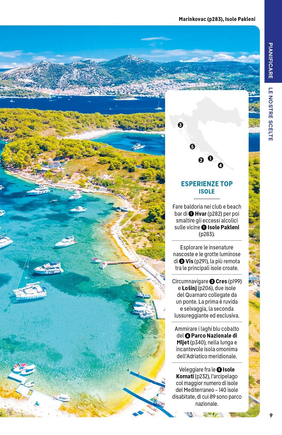 CROAZIA. Le guide di viaggio più vendute al mondo. Itinerari esperienze e consigli degli autori: molto più di una guida turistica!. Zagabria, Istria, Quarnaro, Dalmazia, Spalato, Dubrovnik
