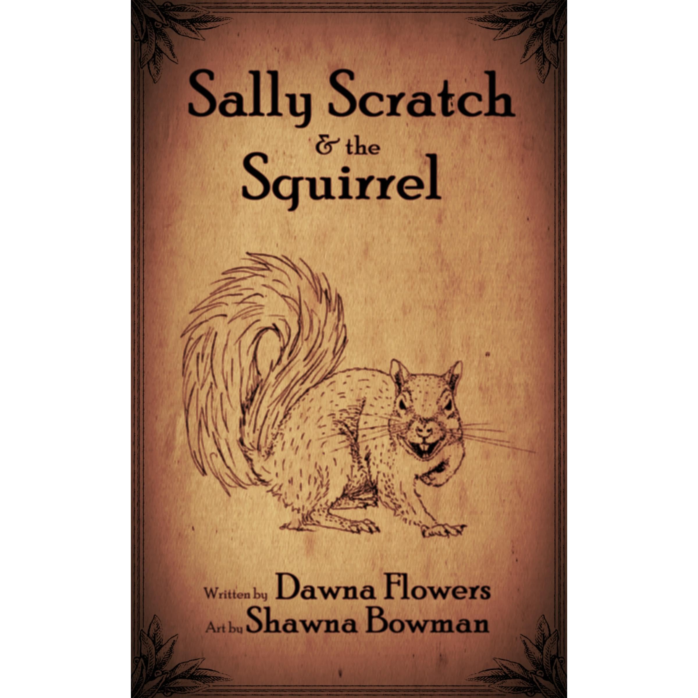 Sally Scratch and the Squirrel