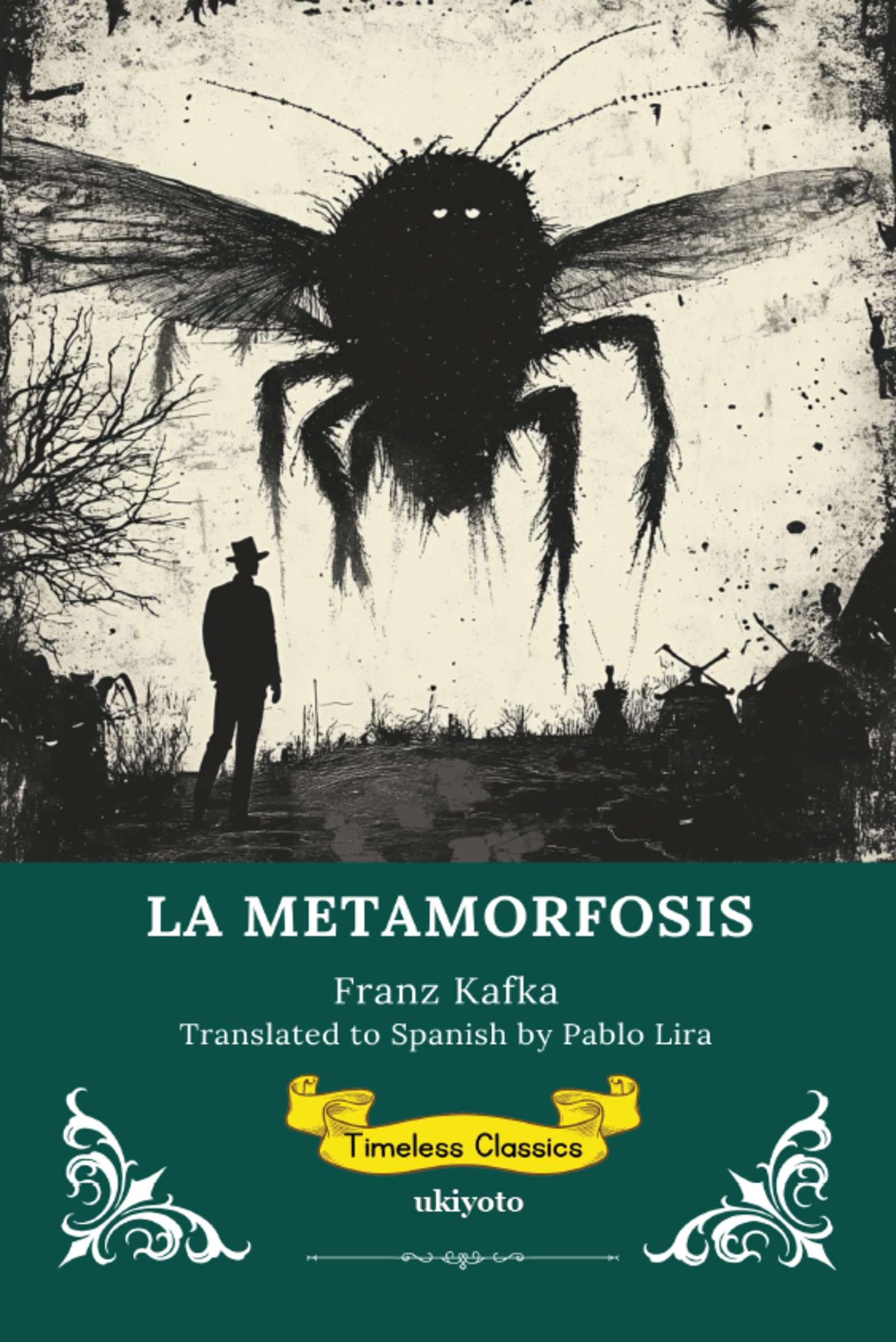 LA METAMORFOSIS Spanish Version of The Metamorphosis