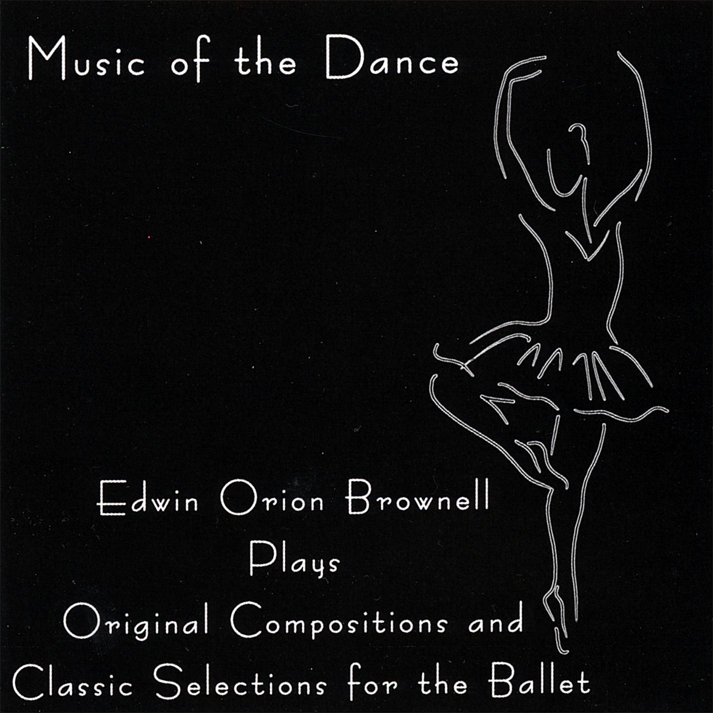 Music of the Dance [Audio CD] Edwin Brownell Orion