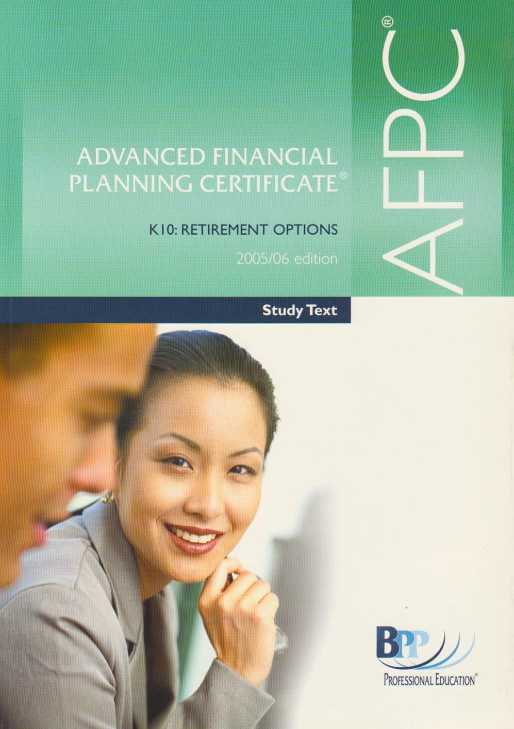 AFPC Advanced Financial Planning Certificate K10 Retirement Options