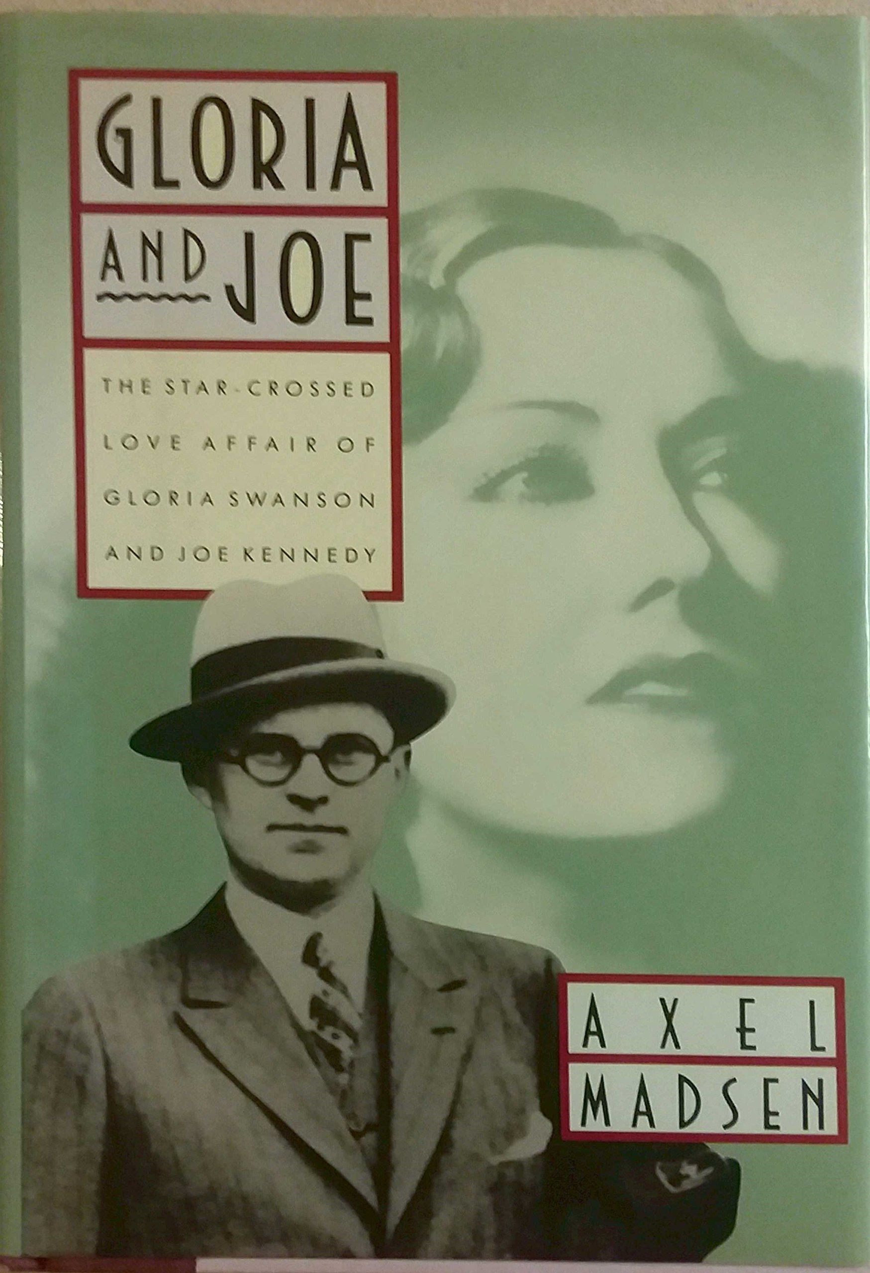 Buy Gloria and Joe: The Star-Crossed Love Affair of Gloria Swanson and Joe Kennedy — BookShops.in