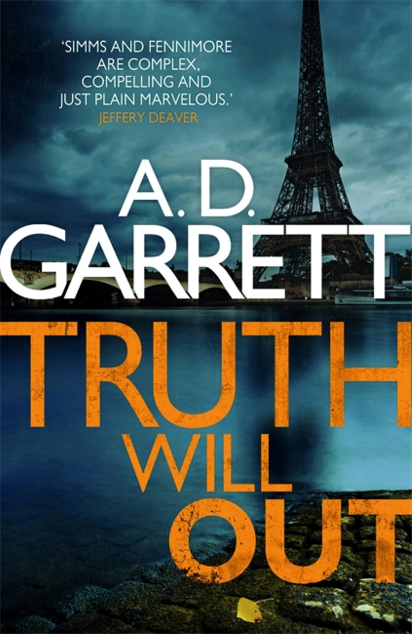 Truth Will Out (Fennimore and Simms)-A.D. Garrett, 9781472150998