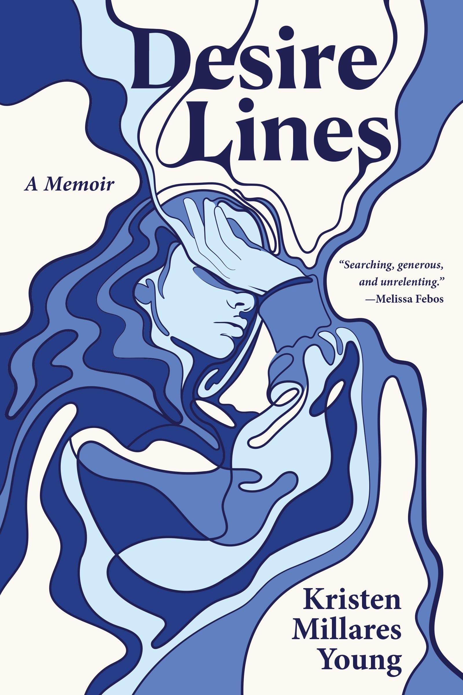 Desire Lines: A Memoir