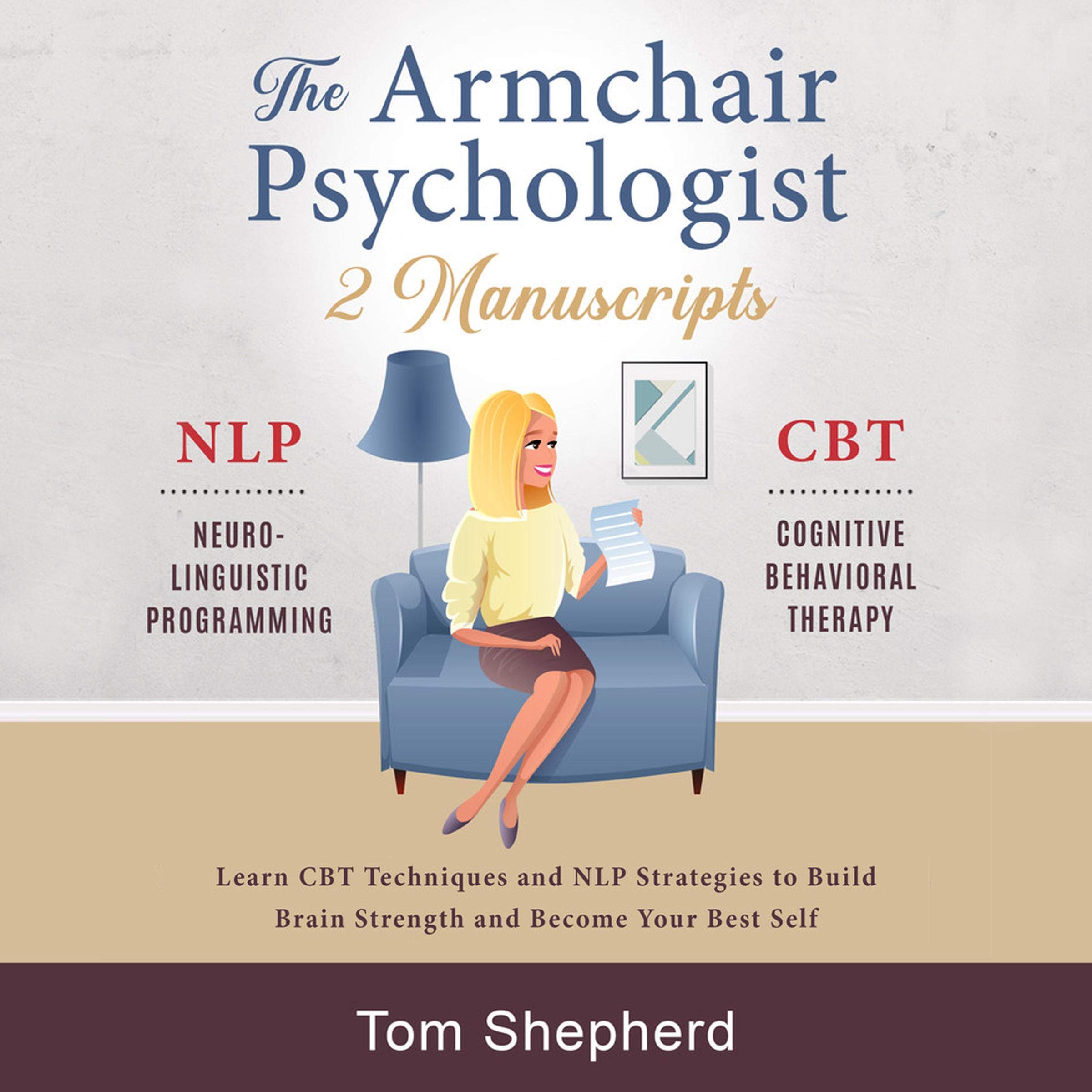 Cover art for The Armchair Psychologist: 2 Manuscripts