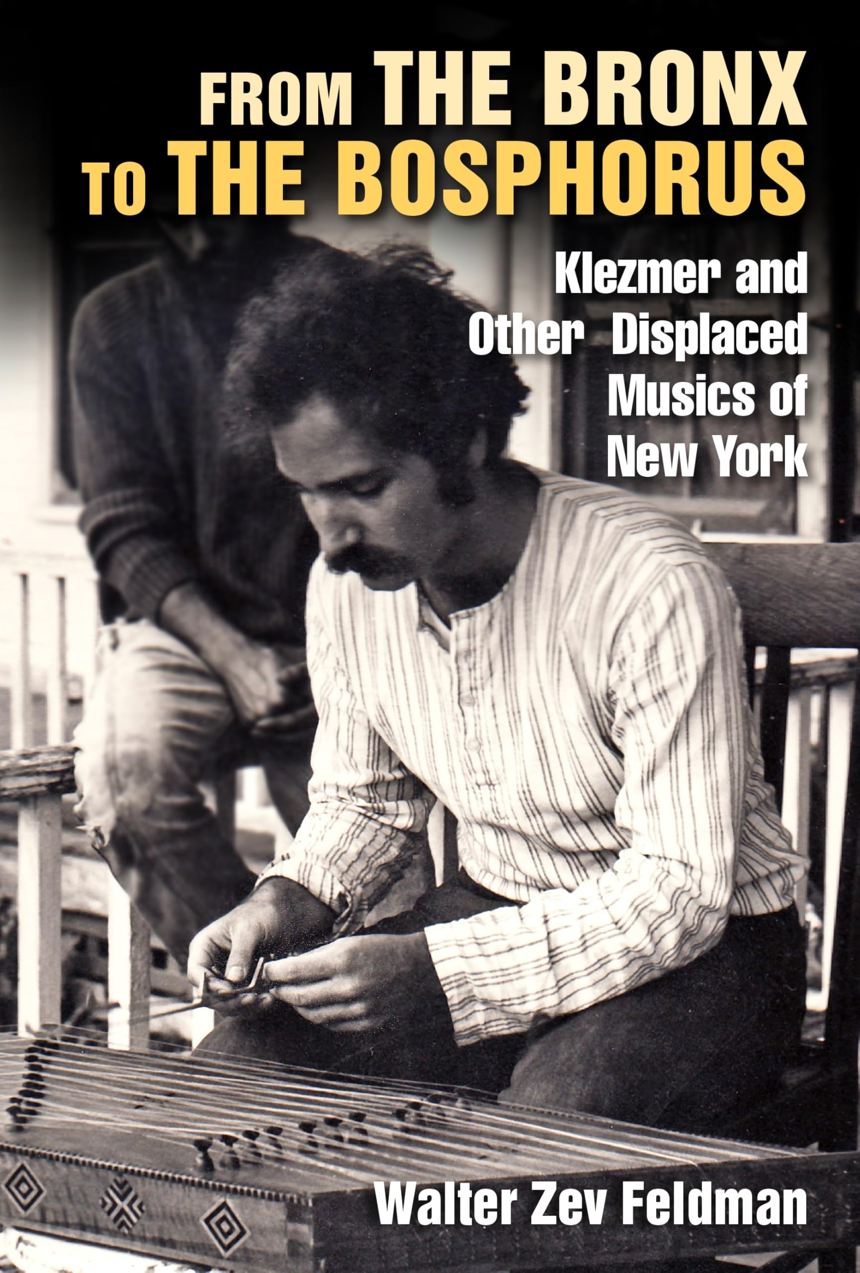 Klezmer and Other Displaced Musics of New York Comprendre l'évolution du folklore