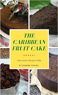 The Caribbean Fruit Cake