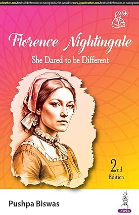 FLORENCE NIGHTINGALE- SHE DARED TO BE DIFFERENT