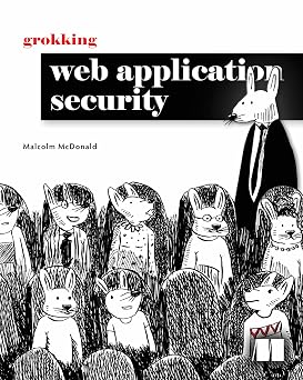 Grokking Web Application Security-Wow! eBook